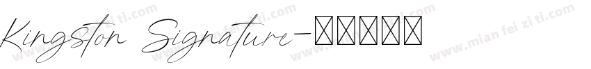 Kingston Signature字体转换